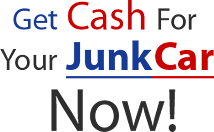 Get Cash For Your Junk Car Now!