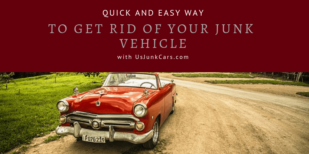 Quick and easy way to get rid of your junk vehicle with UsJunkCars.com
