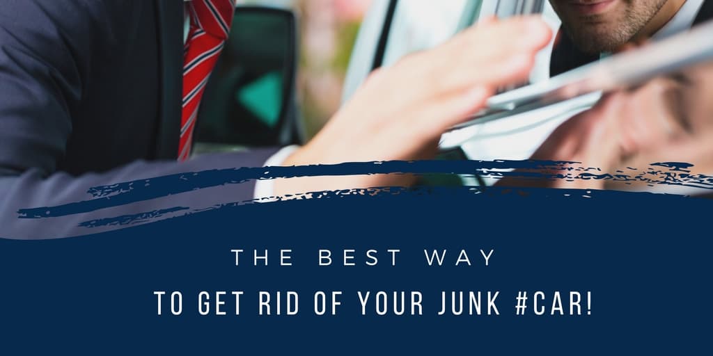 The Best Way to Get Rid of Your Junk Car