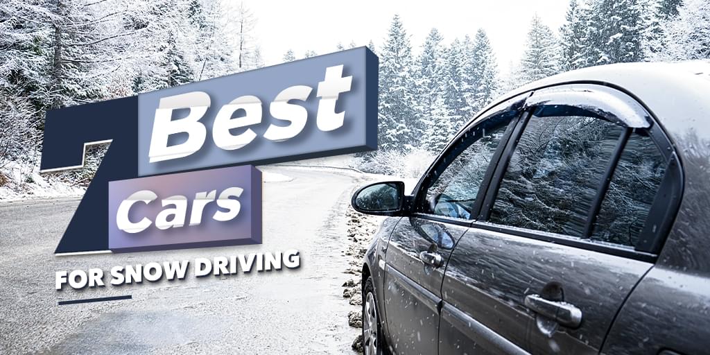 Top 7 Car Models for Snow Driving