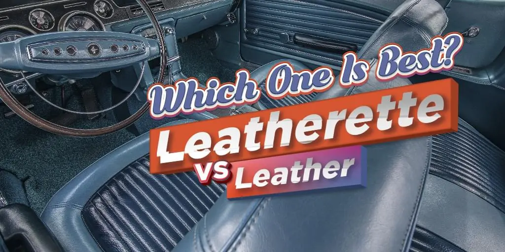 What's the Difference Between Leatherette vs. Leather Seats